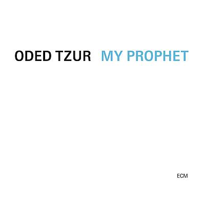 Cover der CD My Prophet von Oded Tzur