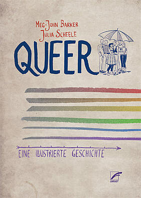 Cover des Buchs: Queer - eine illustrierte Geschichte
