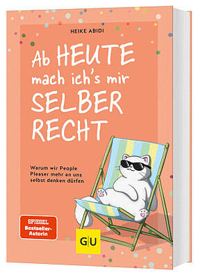 Cover des Buchs: Ab heute mach ich's mir selber recht